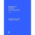 Pre-Owned: Practicum and Internship: Textbook and Resource Guide for Counseling and Psychotherapy (Hardcover 9781138801479 113880147X)