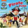 Pirate pups - Nickelodeon - Board book - Used