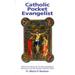 Pre-Owned: Catholic Pocket Evangelist: Biblical Outlines for Scripturally-Based Discussions of the Roman Catholic Faith (Paperback 9781579180577 1579180574)