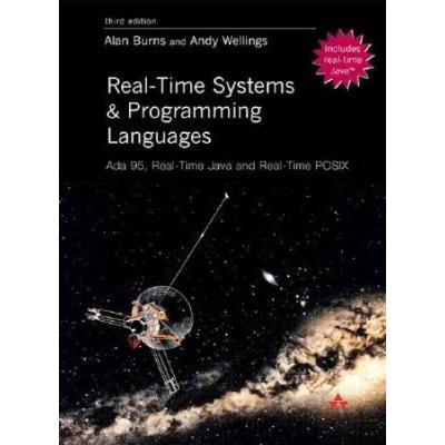 Real Time Systems and Programming Languages Ada RealTime Java and RealTime CPOSIX rd Edition