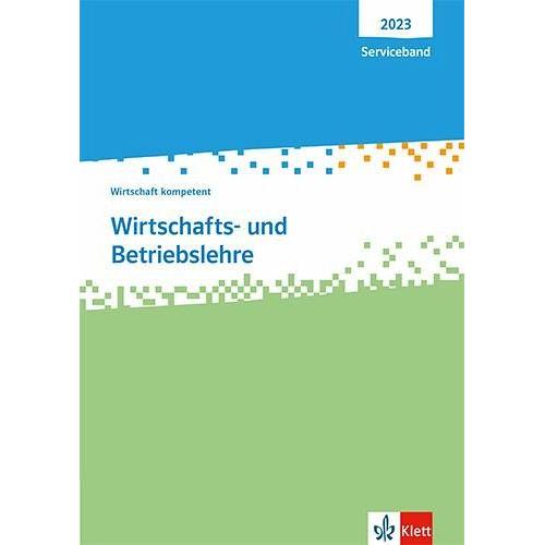 Wirtschafts- und Betriebslehre. Wirtschaft kompetent