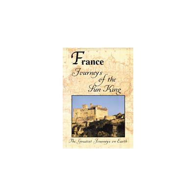 Greatest Journeys on Earth - France: Journeys of the Sun King [DVD]