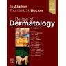 Review of Dermatology - Residency Co-Progr Alikhan, Ali (Assistant Professor of Dermatology, MPhil Hocker, Thomas L.H, MD