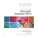 Exploring Getting Started with Microsoft OneNote for Office 2013 9780133434323 Used / Pre-owned