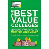 Pre-Owned The Best Value Colleges 13th Edition : 75 Schools That Give You the Most for Your Money + 125 Additional School Profiles Online 9780525569268