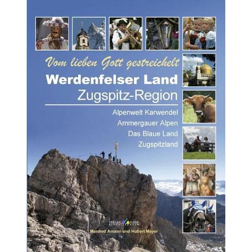 Werdenfelser Land / Zugspitz-Region – Hubert Mayer, Manfred Amann