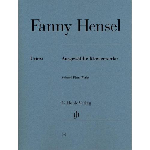 Hensel, Fanny – Ausgewählte Klavierwerke – Fanny Hensel – Ausgewählte Klavierwerke