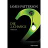 Die 2. Chance / Der Club der Ermittlerinnen Bd.2 - James Patterson