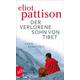 Der verlorene Sohn von Tibet / Shan ermittelt Bd.4 - Eliot Pattison