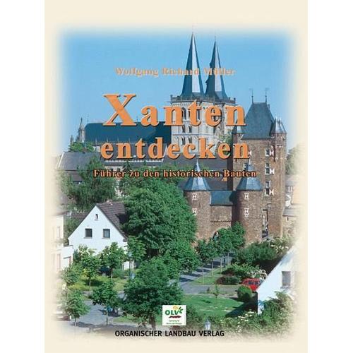 Xanten entdecken – Wolfgang R. Müller