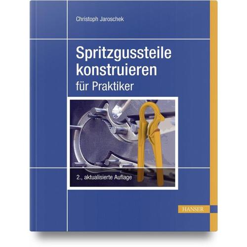 Spritzgussteile konstruieren – Christoph Jaroschek