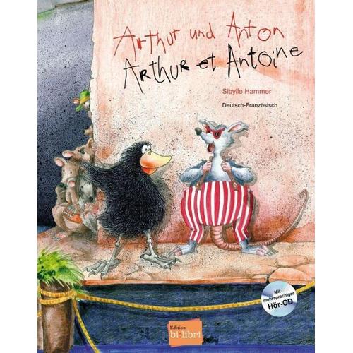 Arthur und Anton / Arthur et Antoine – Sibylle Hammer