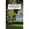 Goetheruh / Goethe-Trilogie Bd.1 - Bernd Köstering