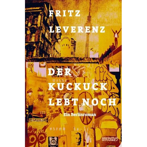 Der Kuckuck lebt noch - Fritz Leverenz