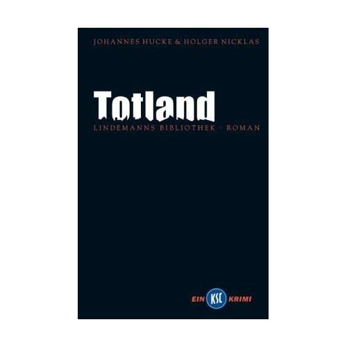 Totland – Johannes Hucke, Holger Nicklas