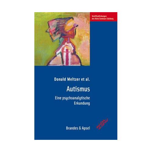 Autismus – Donald Meltzer, John Bremner, Shirley Hoxter, Doreen Weddell, Isca Wittenberg