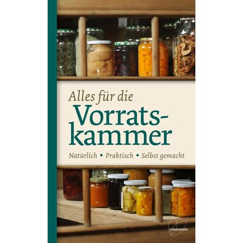 Alles für die Vorratskammer – Herausgegeben:Löwenzahn Verlag