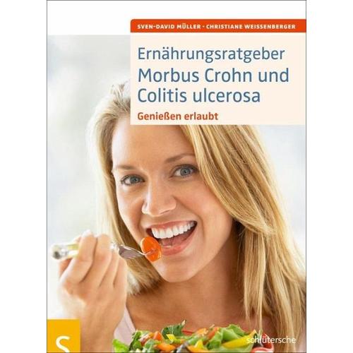 Ernährungsratgeber Morbus Crohn und Colitis ulcerosa – Christiane Weißenberger, Sven-David Müller