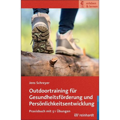 Outdoortraining für Gesundheitsförderung und Persönlichkeitsentwicklung – Jens Schreyer