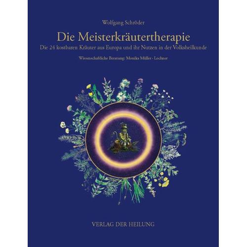 Die Meisterkräutertherapie – Wolfgang Schröder