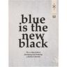 Blue is the New Black - Susie Breuer