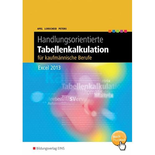 Handlungsorientierte Tabellenkalkulation für kaufmännische Berufe