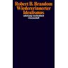 Wiedererinnerter Idealismus - Robert B. Brandom