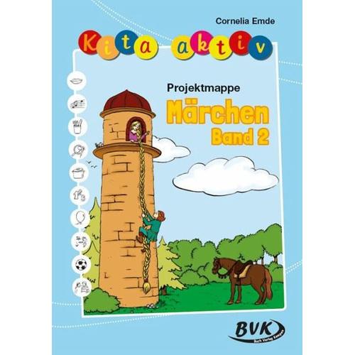 „Kita aktiv „“Projektmappe Märchen““ Band 2″