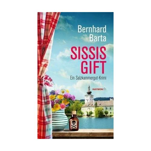 Sissis Gift – Bernhard Barta