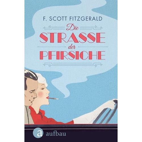 Die Straße der Pfirsiche – F. Scott Fitzgerald