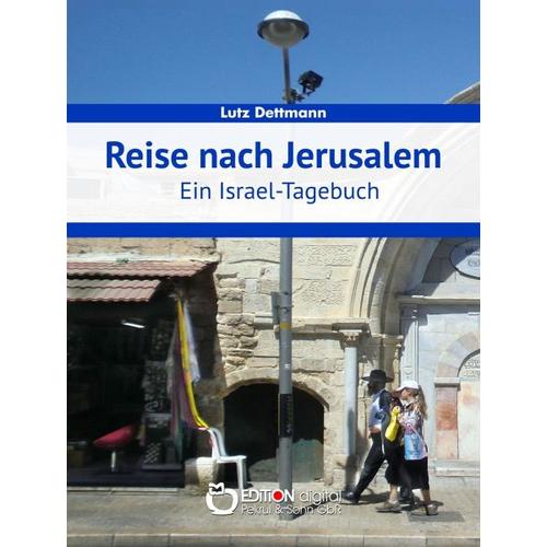 Reise nach Jerusalem - Lutz Dettmann