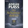Der Schattendoktor - Adrian Plass