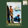 Kapitän Kaiman / Gesammelte Werke, Audio-CDs 19 - Karl May
