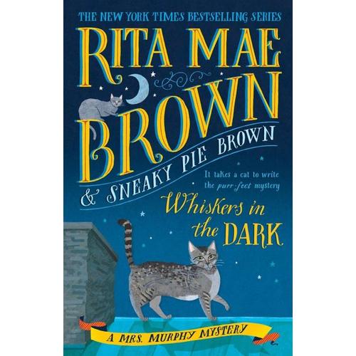 Whiskers in the Dark – Rita Mae Brown