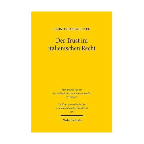 Der Trust im italienischen Recht – Leonie-Pascale Neu