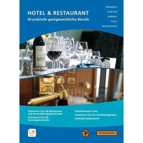 Hotel & Restaurant – Grundstufe gastgewerbliche Berufe