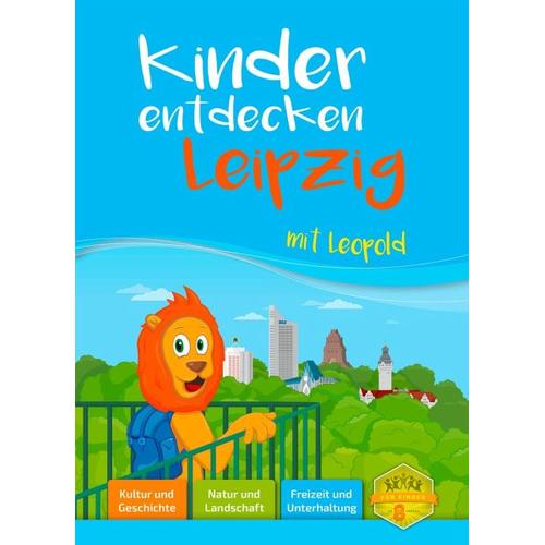 Kinder entdecken Leipzig mit Leopold