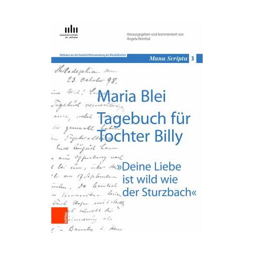 Maria Blei: Tagebuch für Tochter Billy – Maria Blei