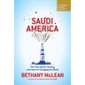 Saudi America - Bethany McLean