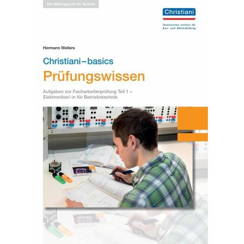 Christiani-basics Prüfungswissen – Elektroniker/-in für Betriebstechnik Teil 1