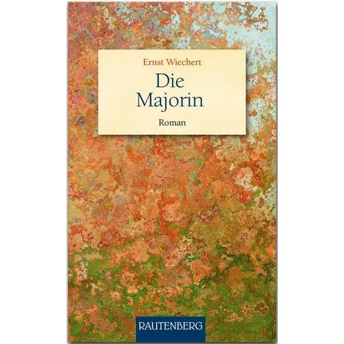 Die Majorin – Ernst Wiechert