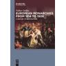 European Monarchies from 1814 to 1906 - Volker Sellin