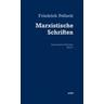 Marxistische Schriften - Friedrich Pollock