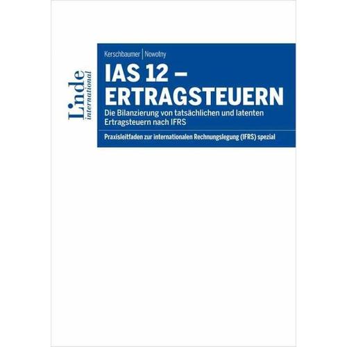 IAS 12 – Ertragsteuern – Helmut Kerschbaumer, Otto Nowotny