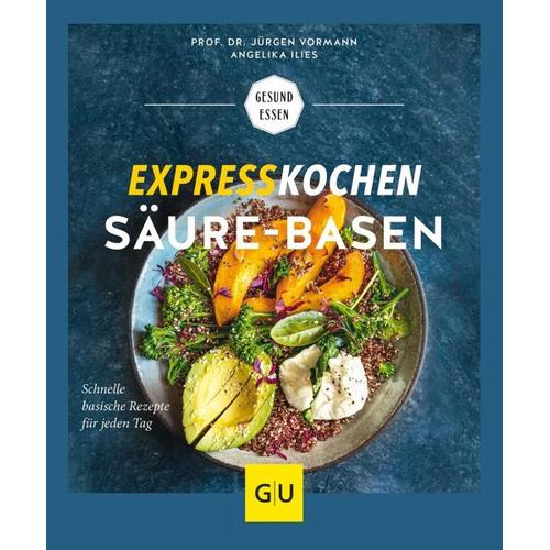 Expresskochen Säure-Basen – Jürgen Vormann, Angelika Ilies