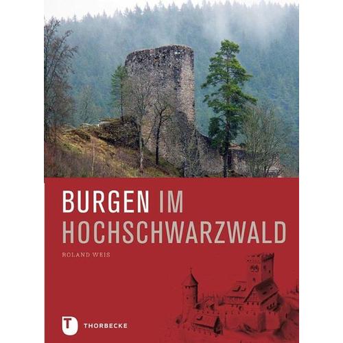 Burgen im Hochschwarzwald – Roland Weis