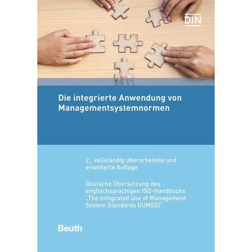 Die integrierte Anwendung von Managementsystemnormen – Herausgegeben:DIN e.V.