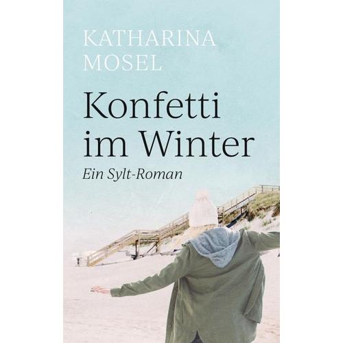 Konfetti im Winter – Katharina Mosel