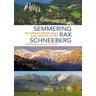 Semmering, Rax und Schneeberg - Eva Gruber