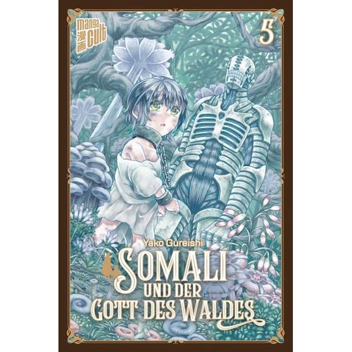 Somali und der Gott des Waldes / Somali und der Gott des Waldes Bd.5 - Yako Gureishi